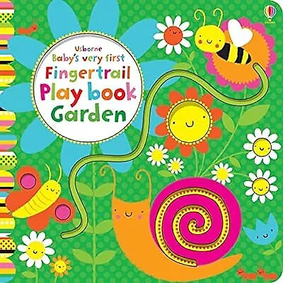 Babys Very First Fingertrail Play Book Garden (Babys Very First Books), Fiona Wa