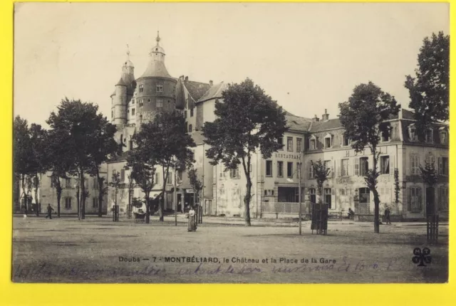 cpa Cachet GARE de MONTBELIARD en 1909 (Doubs) Le CHÂTEAU place de la Gare