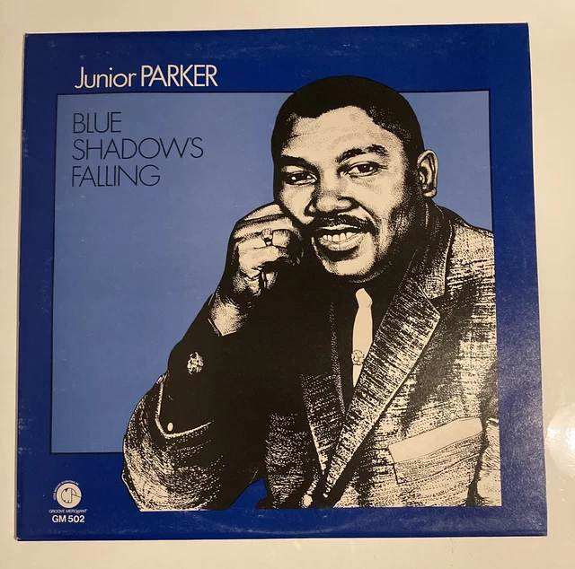 Junior Parker Blue Shadows Falling 1972 GM 502 Vinyl LP Record