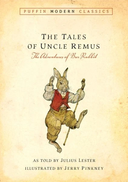 Tales of Uncle Remus : The Adventures of Brer Rabbit, Paperback by Lester, Ju...