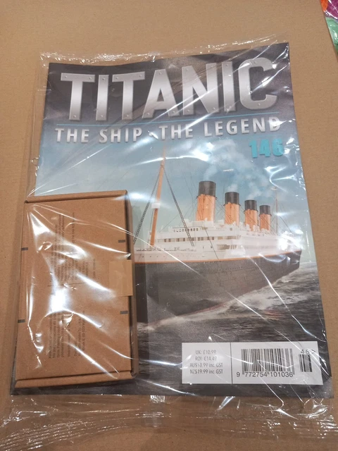 BUILD THE TITANIC SCALE 1:200 HACHETTE issue 146,Collector Edition,LAST ...