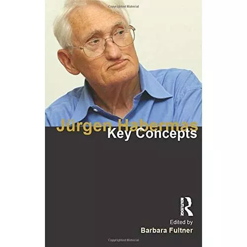 Jurgen Habermas: Key Concepts - Paperback NEW Fultner, Barbar