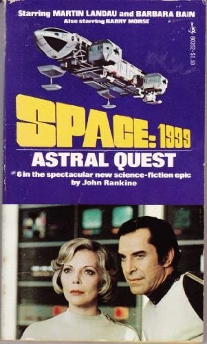 ASTRAL QUEST (SPACE 1999) By John Rankine *Excellent Condition*