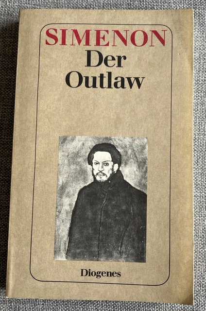 Buch: Der Outlaw, Simenon, Georges. Diogenes taschenbuch, detebe 135/17, 1979