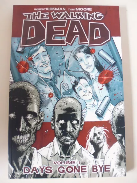 The Walking Dead Volume #  1. Day's gone bye. Graphic novel series. Zombies