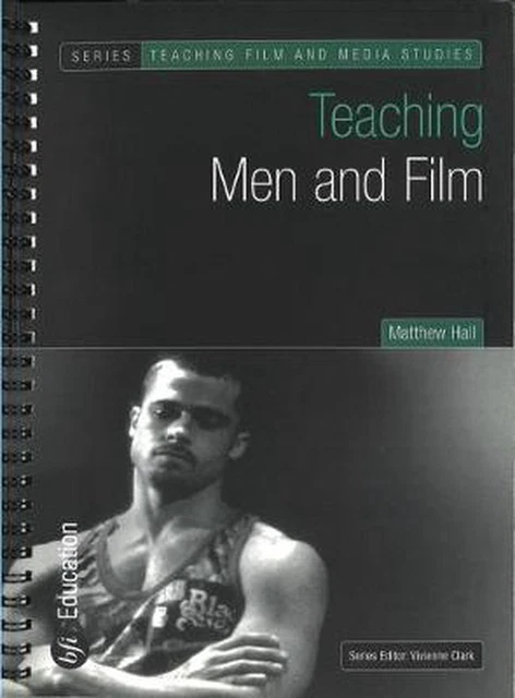 TEACHING MEN AND Film by Matthew Hall (English) Spiral Book £52.99 ...