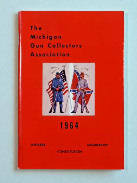 Vintage The Michigan Gun Collectors Association 1964 Booklet Civil War Motif