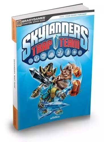 Skylanders Trap Team Signature Series Strategy Guide (Bradygame... by BradyGames