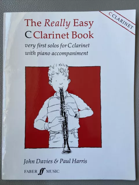 Klarinettenmusik. Das wirklich einfache Klarinettenbuch von John Davies und Paul Harris