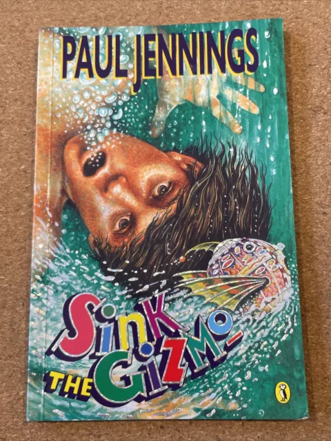 Sink the Gizmo! by Paul Jennings (Paperback, 1997)