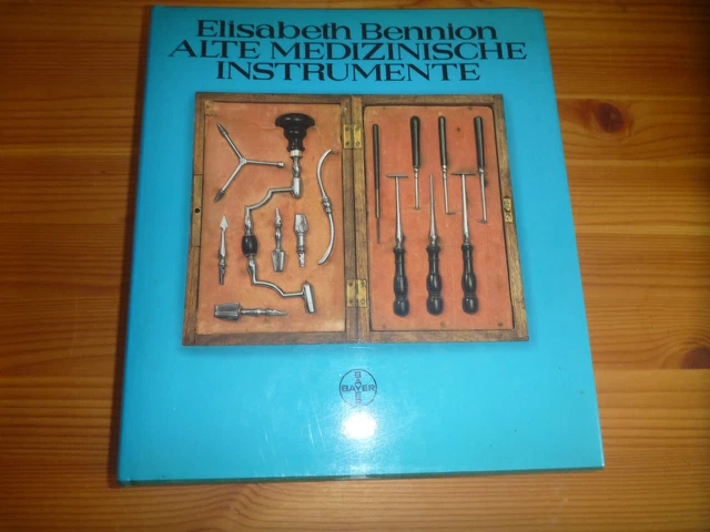 Alte medizinische Instrumente, Elisabeth Bennion, Bayer AG, 1979