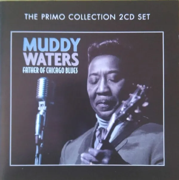 Muddy Waters Father of Chicago Blues Double CD NEW