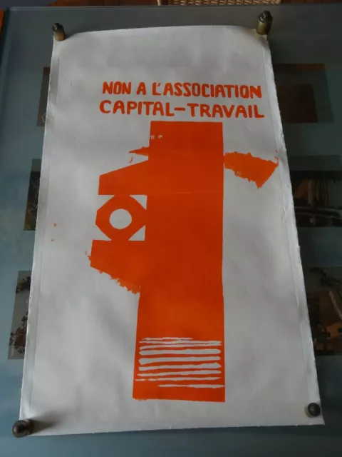 Affiche Originale - Mai 68 - "Non A L'association Capital-Travail"