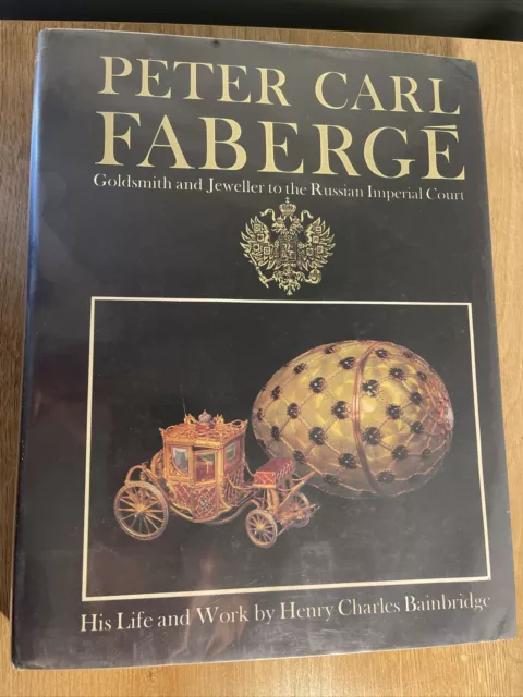 Peter Carl Faberge Goldsmith and Jeweller to the Russian Imperial Court 1974