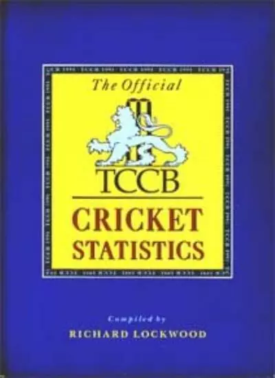 The Official Test and County Cricket Board Cricket Statistics 1991 By Richard L