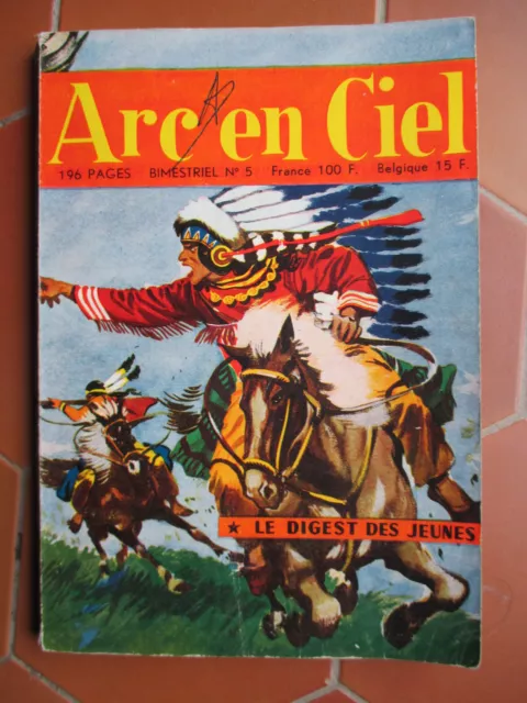 Arc En Ciel  5  Editions De L'occident 1957 Tres Rare