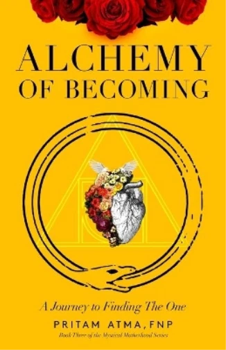 Pritam Atma Alchemy of Becoming (Taschenbuch)  (US IMPORT)