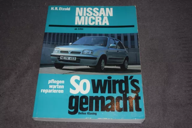 How it's made repair instructions Nissan Micra K10/K11 from 03/1983 first class