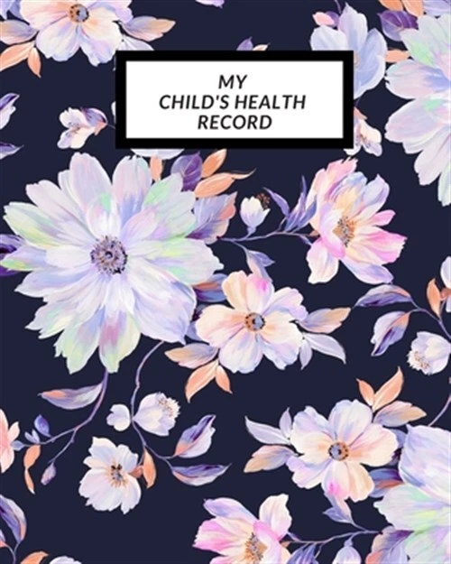 MY CHILD S HEALTH Record Child s Medical History To Do Book Baby s MY CHILD S HEALTH Record Child s Medical History To Do Book Baby s