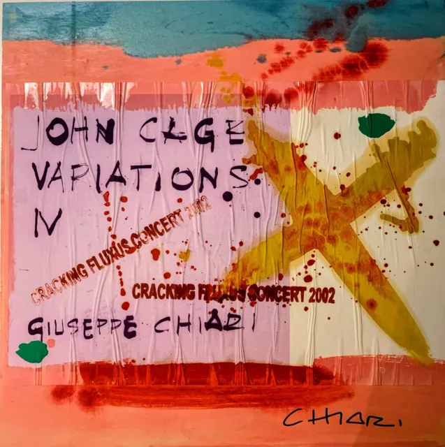 GIUSEPPE CHIARI - "Cracking Fluxus Concert" - 2002 - con autentica