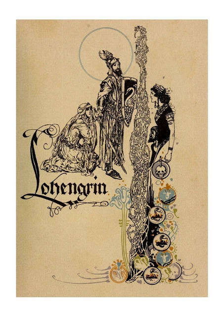 1914-REPRINT-LIVRET 1 : THE TALE OF LOHENGRIN… after the drama of Richard WAGNER