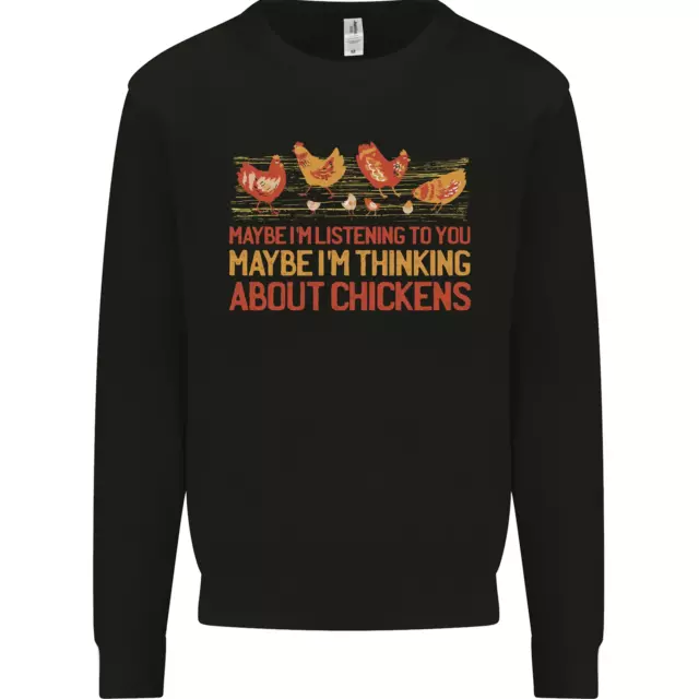 Thinking About Chickens Funny Farm Farmer Mens Sweatshirt Jumper