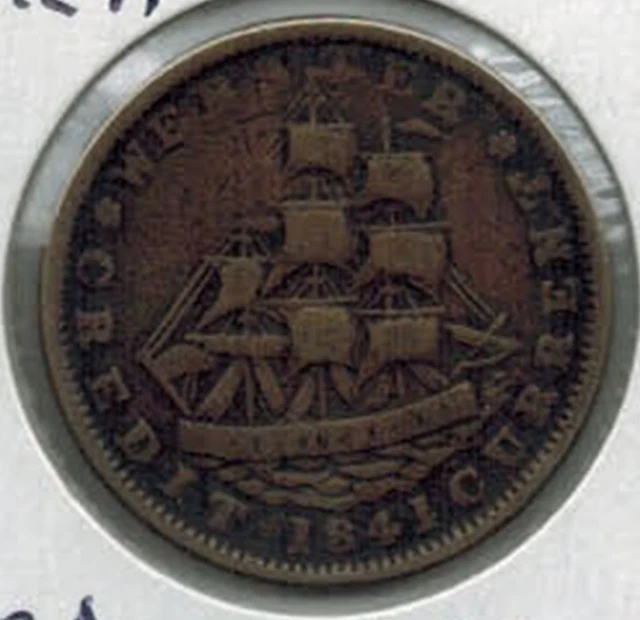 USA Hard Times Token 1841 Webster Credit Ship Not One Cent For Tribiute
