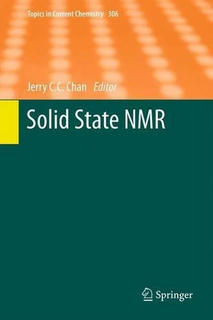 SOLID STATE NMR by Jerry C.C. Chan (English) Paperback Book $552.28 ...