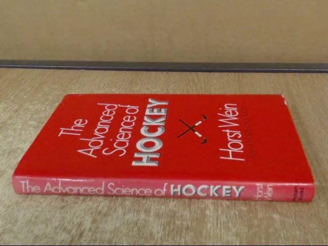 The Advanced Science of Hockey, Wein, Horst, Pelham Books, 1981,
