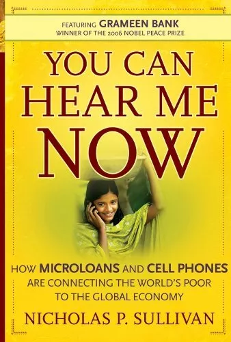 You Can Hear Me Now: How Microloans..., Sullivan, Nicho