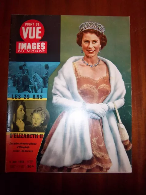 Reine Elizabeth/ Les 29 Ans De La Reine Elizabeth/ Point De Vue 4 Juin 1955