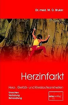 Herzinfarkt. Herz-, Gefäß- und Kreislaufkrankheiten: Urs... | Buch | Zustand gut