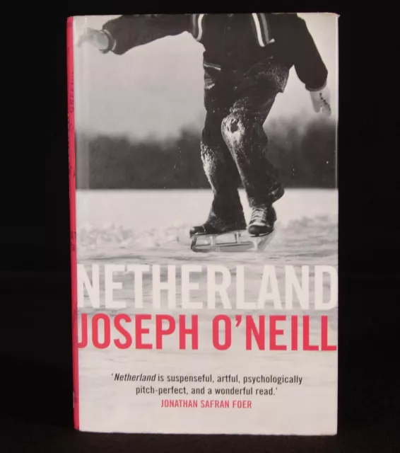 2008 Netherland Joseph O'Neill First Edition Signed