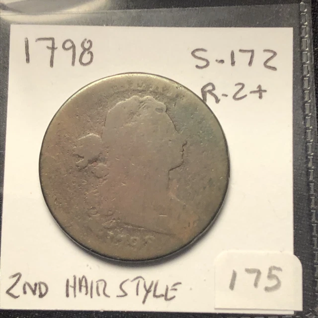 1798 Draped Bust Style II Hair US Copper Large Cent  S-172 R.2