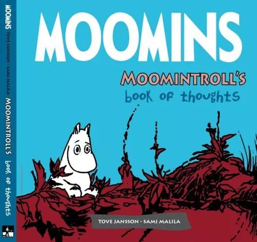 Moomins Moomintrolls Book Of Thoughts UC Jansson Tove SelfMadeHero Hardback