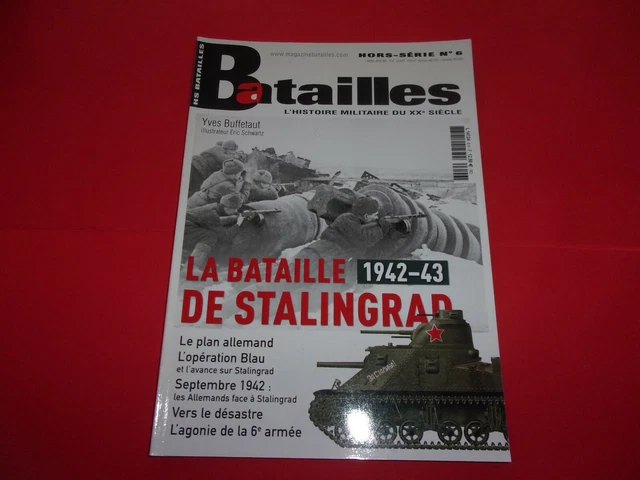 REVUE HORS SERIE,&BATAILLES&,N°06,LA bataille de STALINGRAD 1942/1943