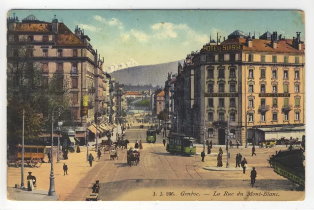 AK Geneve, La Rue du Mont-Blanc, Hotel Suisse um 1910