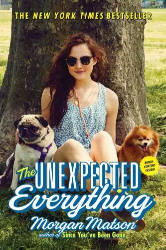 The Unexpected Everything - paperback, Morgan Matson, 9781481404556, new