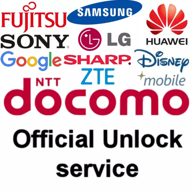 FAST 1-24hr UNLOCK CODE Japan NTT DoCoMo Samsung, Huawei, LG, ZTE, Fujitsu, Sony