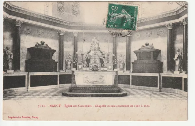 NANCY - Meurthe & Moselle - CPA 54 - Eglise des Cordeliers - Chapelle Ducale