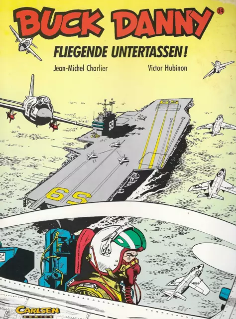 Buck Danny Nr.14 / 1993 Fliegende Untertassen! / Jean-Michel Charlier & Hubinon