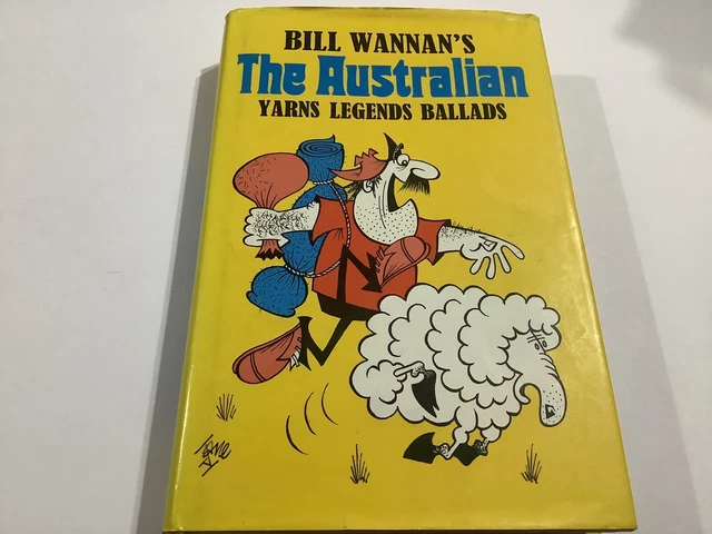 Bill Wannan's The Australian Yarns Legends Ballads Hardcover 1981 Reprint.