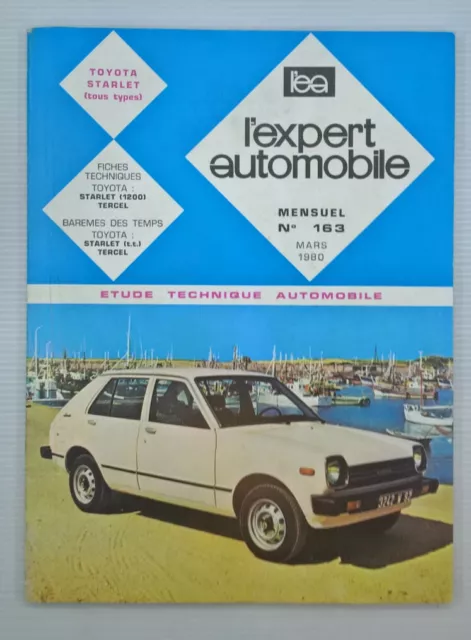 Revue Technique Toyota Starlet L'Expert Automobile/ RTA l'EA n°163 1200 Tercel