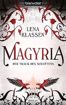 Magyria 3 - Der Traum des Schattens: Roman von Klassen, ... | Buch | Zustand gut