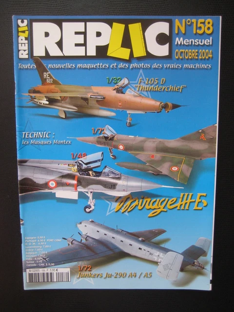 REPLIC n° 158 - AMD MIRAGE IIIE - JUNKERS JU-290 A4/A5 - F-105D THUNDERCHIEF