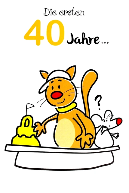 Lustiger Spruch Zum 40 Geburtstag