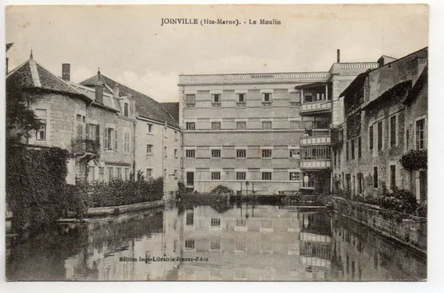 JOINVILLE Haute Marne CPA 52 le moulin