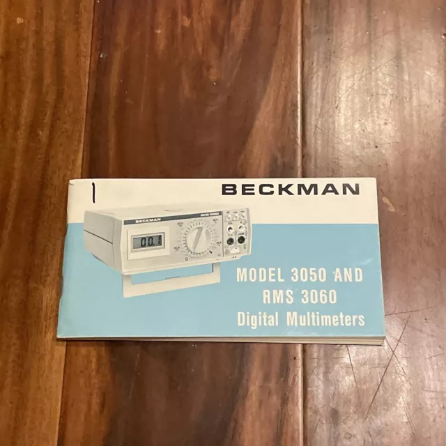 Beckman Models 3050 & RMS 3060 Digital Multimeters operator's Manual April 1981