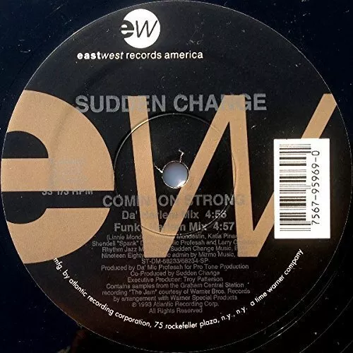 Sudden Change Comin' on strong (US, 4 versions, 1993)  [Maxi 12"]