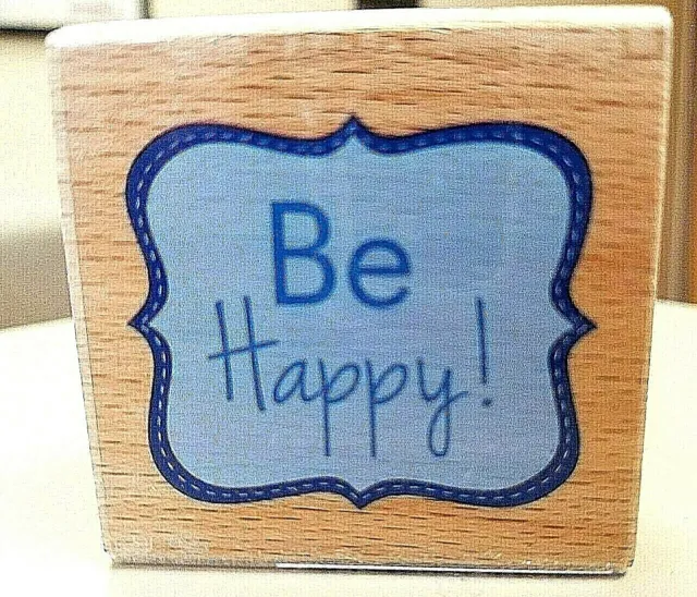 Be Happy Stamp Card Making Rubber Stamp Saying Words Quote  2" X 2"